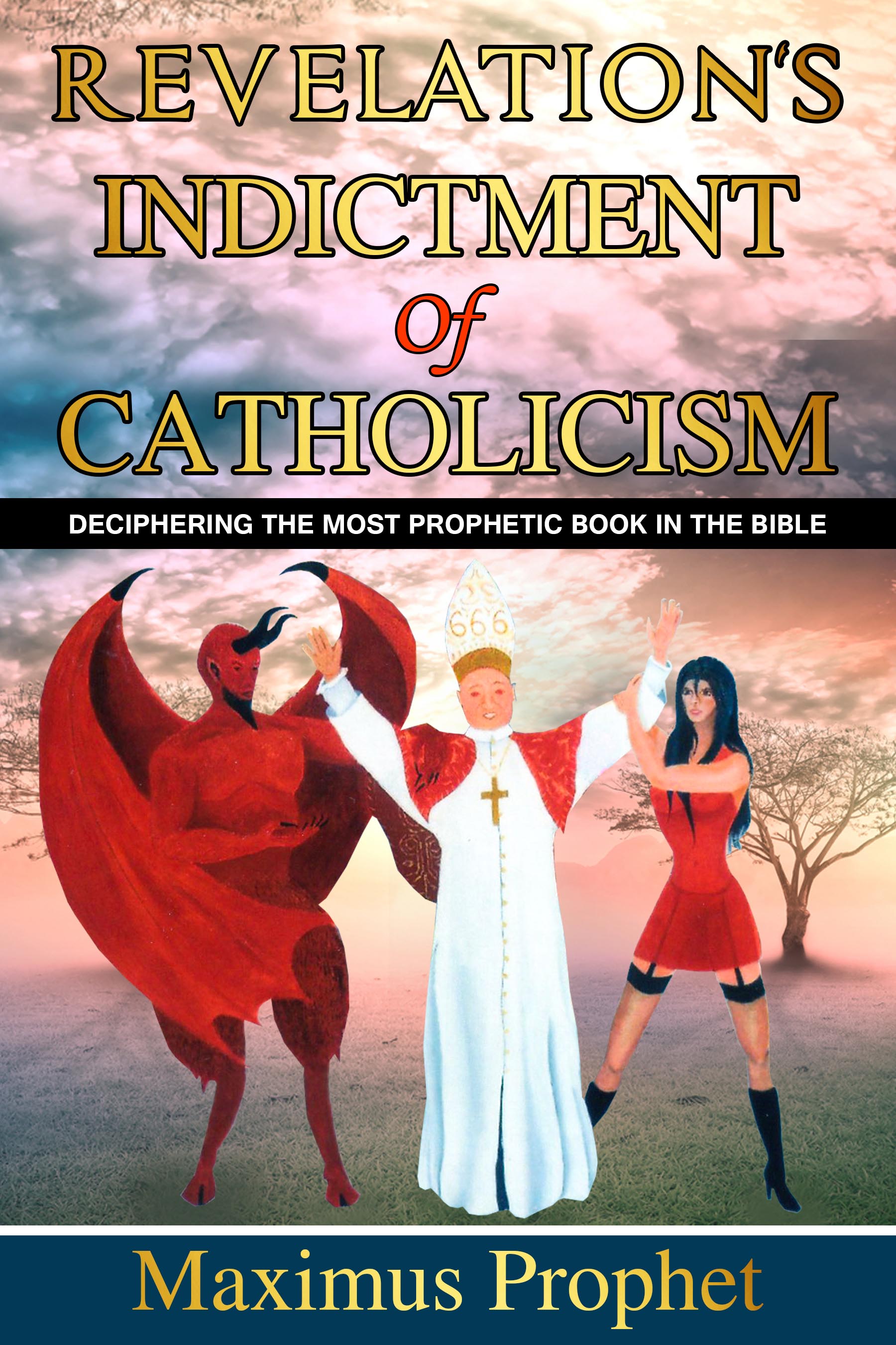 Revelation's Indictment Of Catholicism.